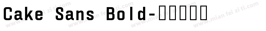 Cake Sans Bold字体转换